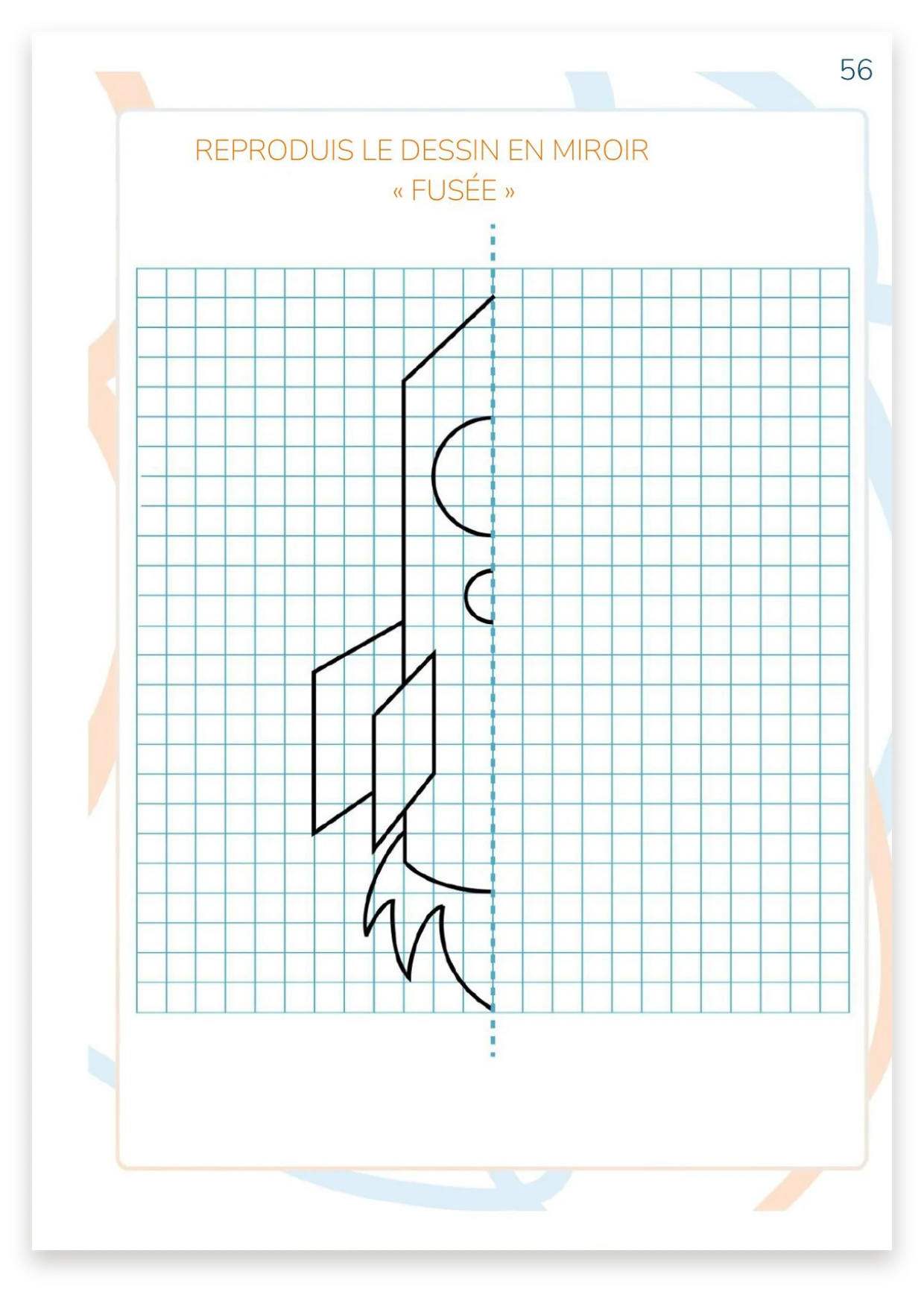 Dessine en miroir « La fusée »